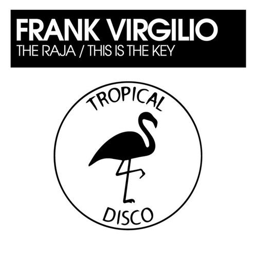 Frank Virgilio - The Raja - This Is The Key [TDR331]